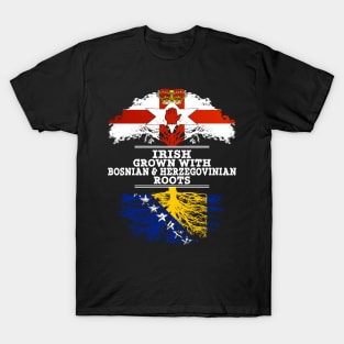 Northern Irish Grown With Bosnian Herzegovinian Roots - Gift for Bosnian Herzegovinian With Roots From Bosnia  Herzegovina T-Shirt